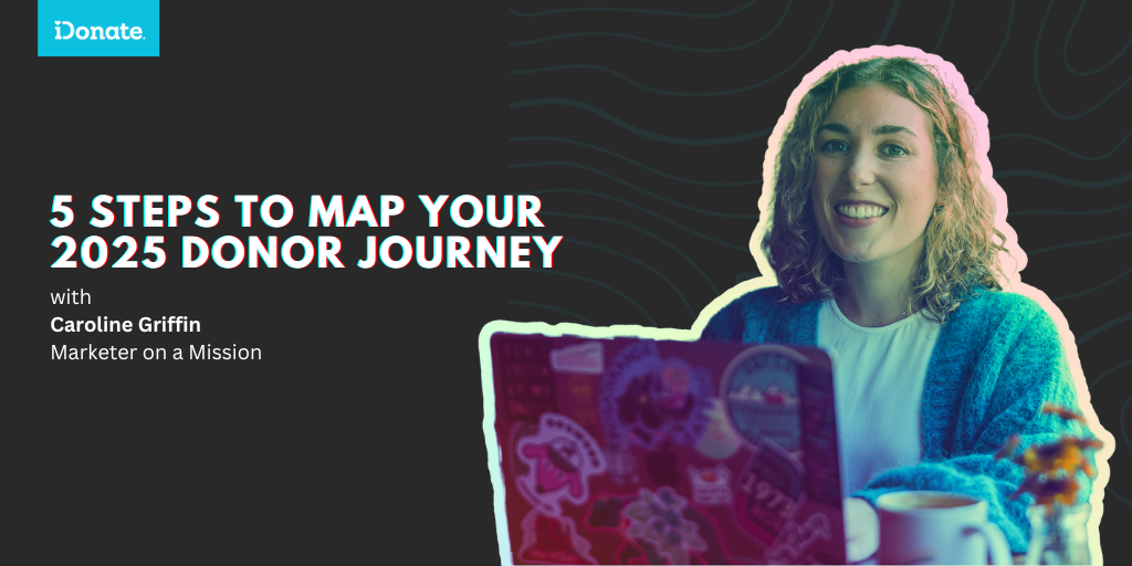 5 Steps to Map Your 2025 Donor Journey